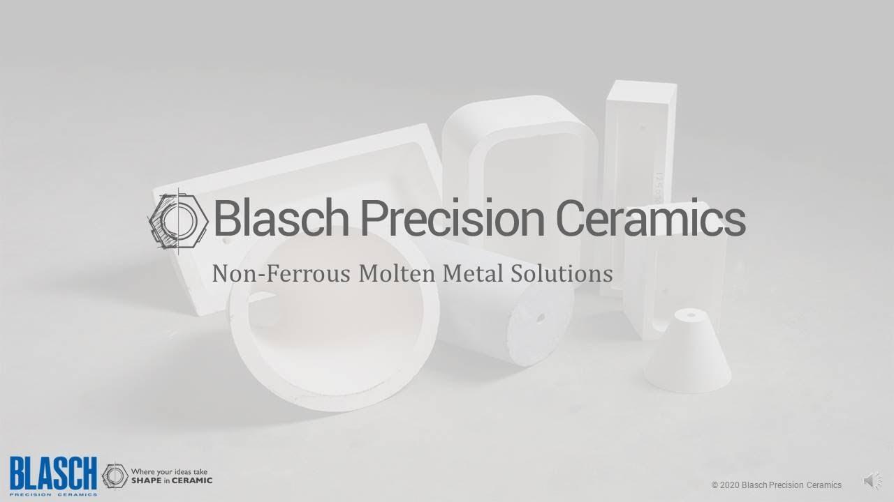 A video title card: Blasch Precision Ceramics - Non-Ferrous Molten Metal Solutions